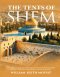 The Tents of Shem Volume 2: The Biblical Saga of God's Relationship with The Jewish People... and What That Means For The Rest Of Us
