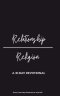 Relationship/Religion: A 30-Day Devotional