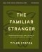The Familiar Stranger Bible Study Guide plus Streaming Video