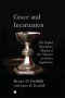 Grace And Incarnation