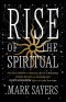 Rise of the Spiritual