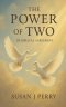 The Power of TWO