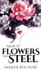 Made of Flowers and Steel: Empowering Poems for Women on Success, Love and Life