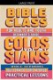 Bible Class for Adults and Youth: Beginner's Guide - Colossians