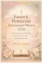 Easter & Pentecost Devotional for Women 2026: A 50-Day Journey of Renewal, Resurrection Power, and Holy Spirit Fire