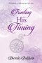 Trusting His Timing