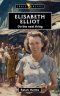 Elisabeth Elliot: Do the Next Thing