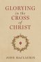 Glorying in the Cross of Christ
