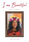 I Am Beautiful: BEAUTY BOOK