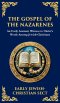 The Gospel of the Nazarenes: A Lost Testament of Jewish-Christian Wisdom (Deluxe Hardbound Edition)