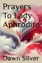 Prayers To Lady Aphrodite