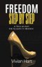 Freedom Step by Step