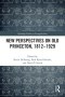 New Perspectives On Old Princeton, 1812–1929