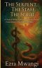 The Serpent, The Staff, The Spirit: A Study of Divine Order and Power for African Pentecostals in the Book of Numbers