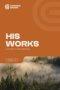 Book 1: HIS WORKS - Adventure Series