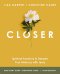 Closer Bible Study Guide plus Streaming Video