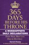365 Days Before His Throne:  A Worshipper's Daily Declarations-Draw Near. Bow Low. Rise in His Glory: #365DaysWorshipDevotional #DailyWorshipDeclarati