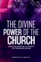 The Divine Power of the Church : Unveiling Spiritual Authority of Corporate Prayer
