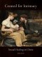 Created for Intimacy: Sexual Healing in Christ (Grayscale Edition)