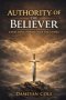 Authority of the Believer: Exercising Power Over the Enemy