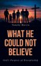 What He Could Not Believe: God's Purpose of Discipleship