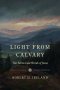 Light from Calvary