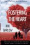 Fostering the Heart: Devotions to strengthen and encourage foster, kinship, or adoptive parents.