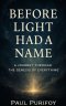 Before Light Had a Name: A Journey Through the Genesis of Everything