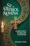 St Patrick Novena: Patron Saint of Ireland Engineers