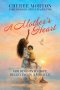 A Mother's Heart: Holding onto Hope, Believing for a Baby.