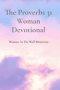 The Proverbs 31 Woman Devotional
