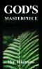 God's Masterpiece