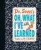 Dr. Seuss\'s Oh, What I\'ve Learned: Thanks To My Teachers!