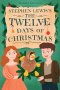 Stephen Lewis's The Twelve Days of Christmas