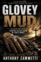 Glovey Mud: 30 Days for Men Fighting to Stay Clean in a Dirty World