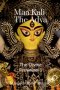 Maa Kali - The Adya : The Divine Feminine -1