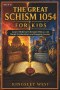 The Great Schism 1054 for Kids: Learn Medieval Christian History with Simple Explanations and Engaging Lessons