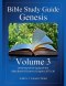 Bible Study Guide: Genesis Volume 3