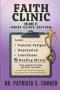 Faith Clinic Volume VI Grief Clinic Edition: A Grief Clinic Guide For Healing And Prescriptions For The Brokenhearted