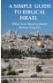 A Simple Guide to Biblical Israel