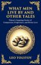What Men Live By and Other Tales: Stories of Compassion, Faith, and the Meaning of Life (Large Print Deluxe Hardcover Edition For Easy Reading)