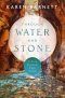Through Water and Stone: A Zion National Park Novel