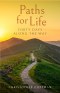 Paths for Life