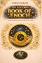 The Restored Book of Enoch: The Alliance of the Forgotten Ages