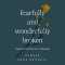 Fearfully and Wonderfully Broken