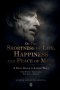 On the Shortness of Life, Happiness and Peace of Mind | A Stoic Guide to Living Well: New Modern Translation | The Seneca Trilogy
