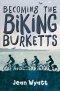 Becoming the Biking Burketts