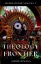 The Theology Frontier: SHABDAVERSE Volume 2