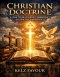 Christian Doctrine  : A One-Year Journey Through Systematic Theology