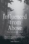 Influenced from Above: Where Faith and Influence Meet
